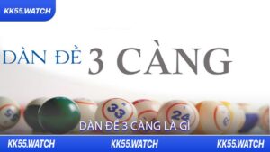 Dàn Đề 3 Càng Là Gì