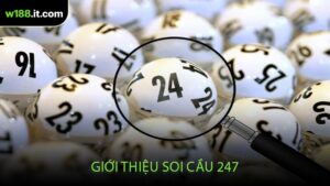 Giới Thiệu Soi Cầu 247